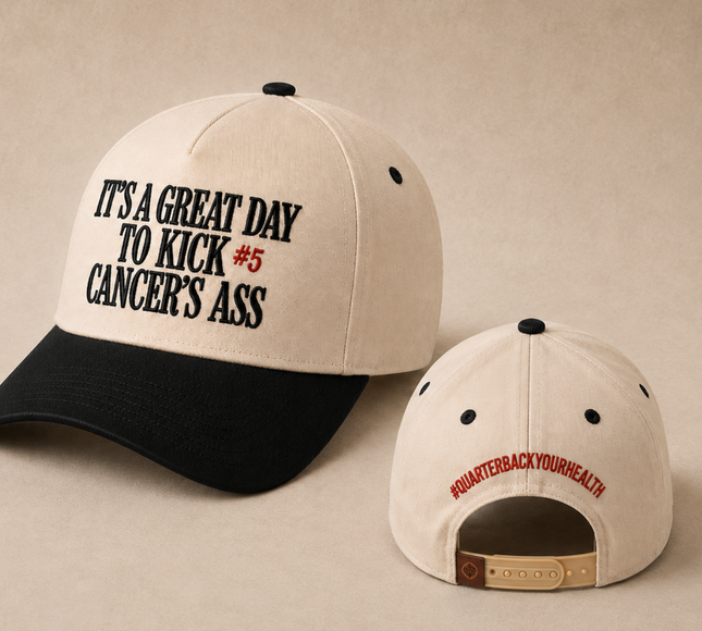 It's A Great Day To Kick Cancer's Ass Snapback Hat {PRE-ORDER}